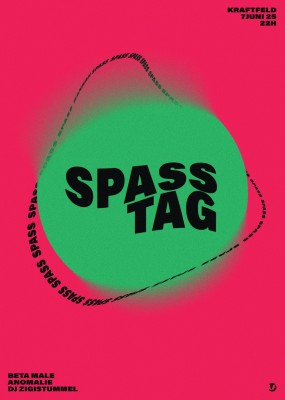 SPASSTAG, Beta Male (Winti), Anomalie (Winti), DJ Zigistummel (Winti)