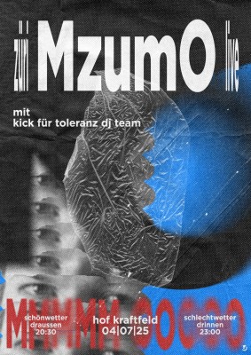 Hof Kraftfeld, MzumO Live (Züri), Kick für Toleranz (DJ)