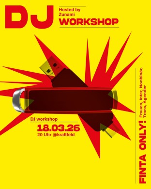 FINTA-DJ-Workshop, Hosted by Zunami (Reclaim the Bass/Winti) | 18.03.2026