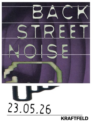 Backstreet Noise, Dominik André (Subject to Restriction/Züri), q:uya (Winti), TBA