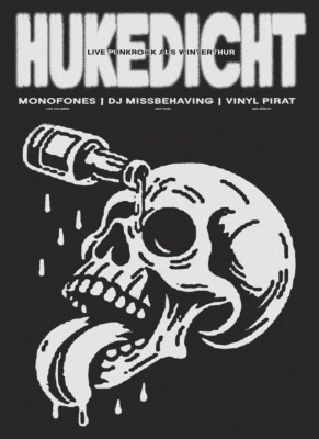 Hukedicht Live (Winti), Monofones Live (Bern), DJ MissBehaving (Thun), Vinyl Pirat (Zürich)