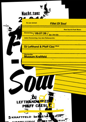 Museum Kraftfeld, Es war einmal: Fillet Of Soul, DJ Lefthand & Pfaff Cäsi (Winti)