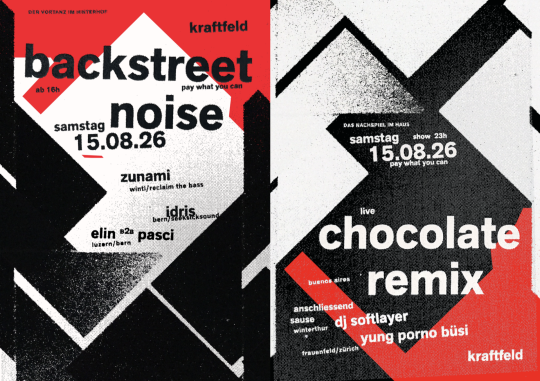 Der Vortanz im Hinterhof, Backstreet Noise, Elin b2b pasci (Luzern/Bern), Zunami (Winti/Reclaim the Bass), Idris (Bern/SeekSickSound), , Das Nachspiel im Haus, Chocolate Remix Live (Buenos Aires), Yung Porno Büsi (Frauenfeld/Zürich), DJ Softlayer (Winti) | 15.08.2026