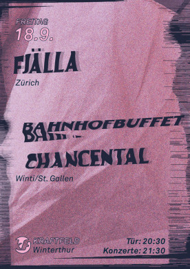 Fjälla Live (Zürich), Bahnhofbuffet Chancental Live (Winti/St. Gallen) | 18.09.2026