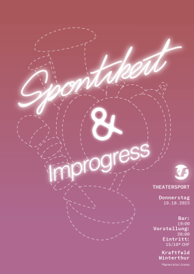 Theatersport: Spontikeit & Improgress